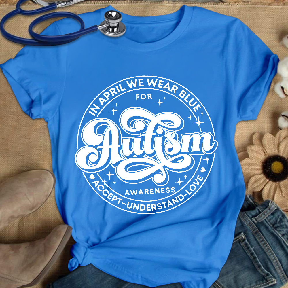 Autism Awareness Accept Understand Love Cotton Nurse T-shirt