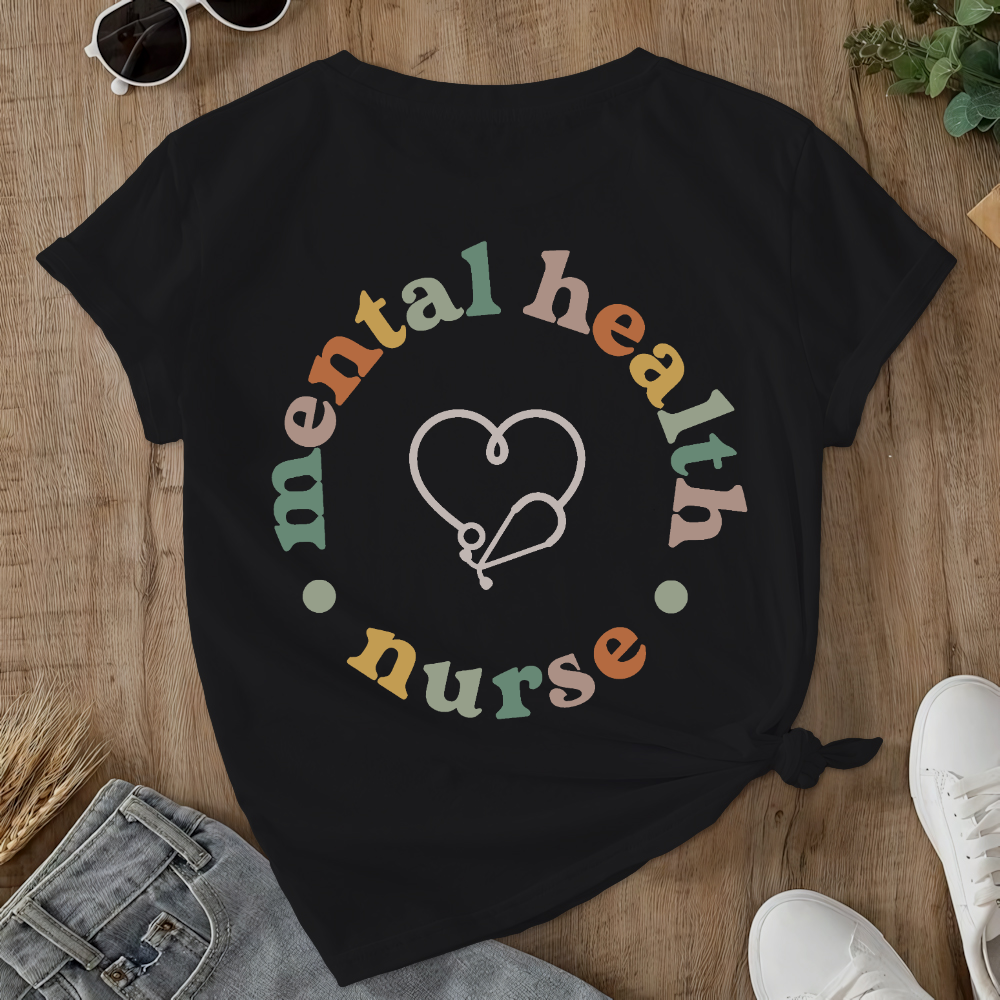 Mental Health Nurse Double-Sided Cotton Printed T-Shirt