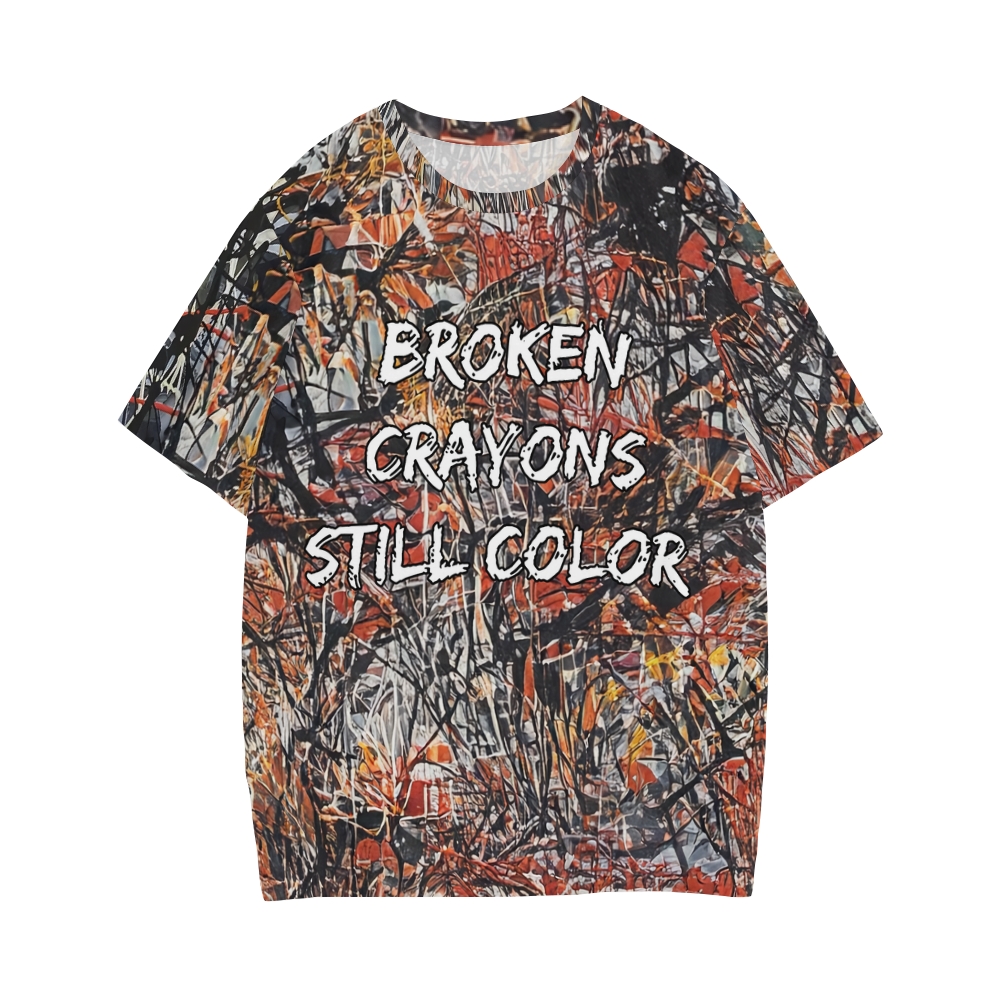Broken Crayons Still Color Cotton T-shirt