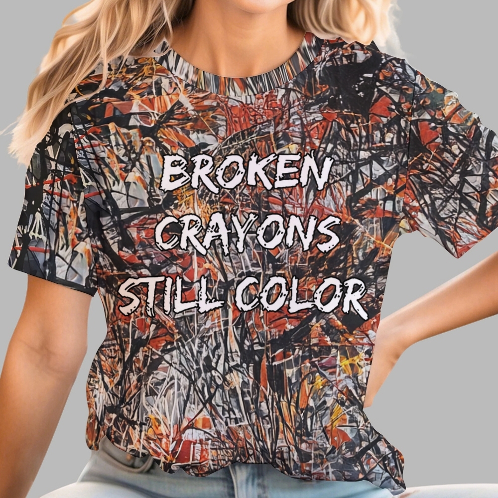 Broken Crayons Still Color Cotton T-shirt