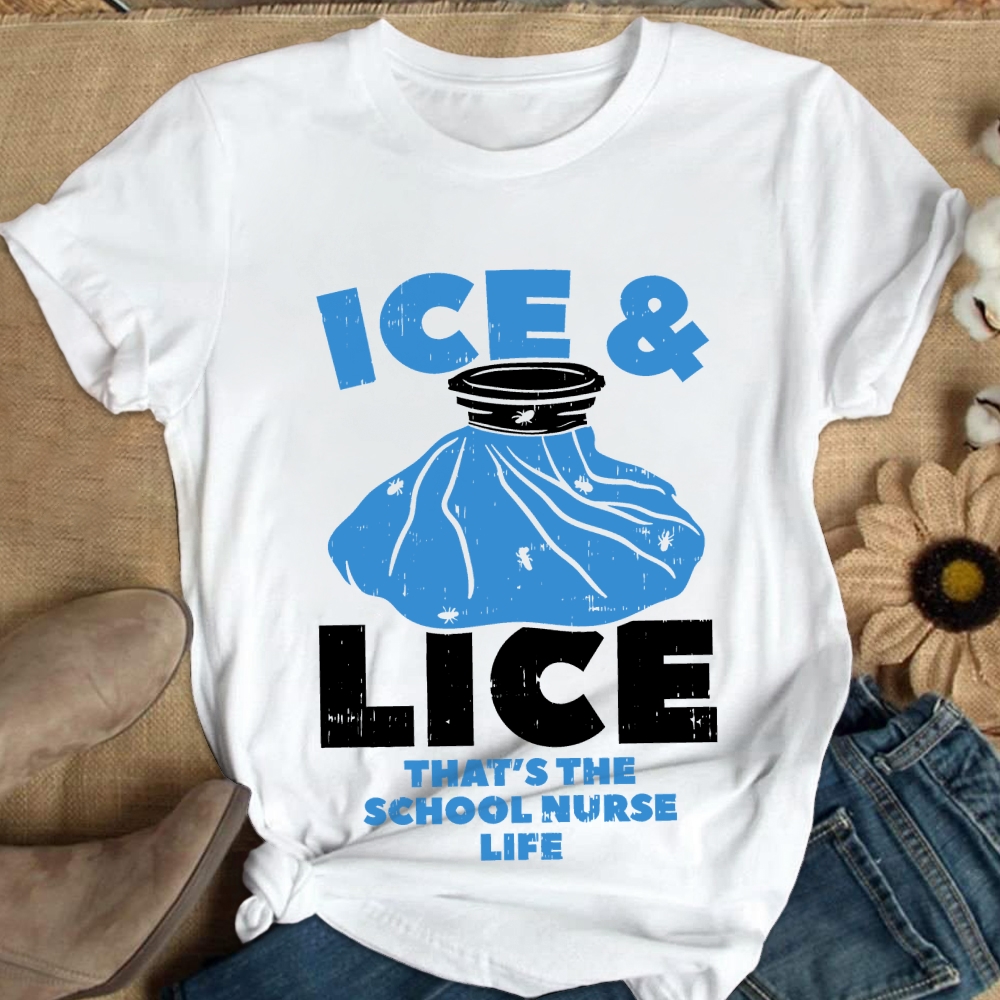 Ice And Lice That'S The School Nurse Life Cotton Nurse T-shirt