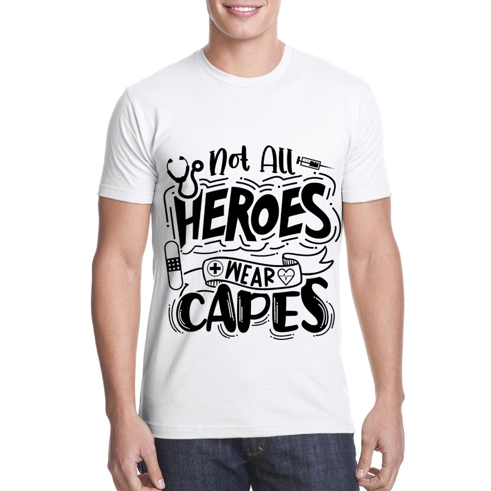 Not All Heroes Wear Capes Nurse Gift Cotton Doctor T-shirt