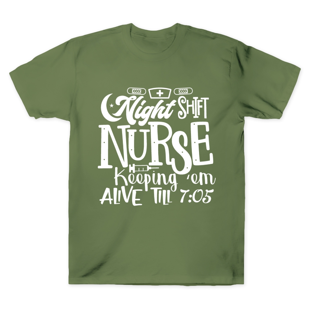Night Shift Nurse Keeping Alive Till 7:05 Cotton Doctor T-shirt