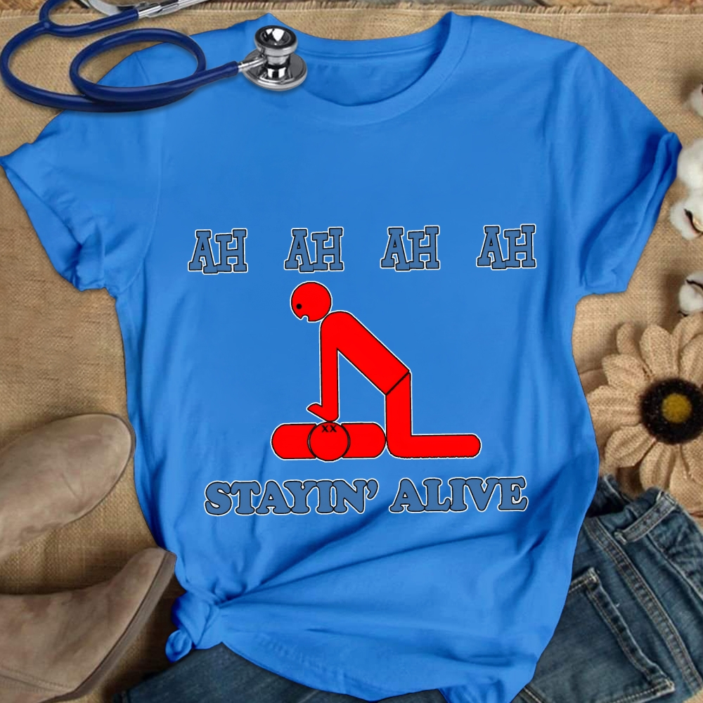 Stayin' Alive Cotton Nurse T-shirt