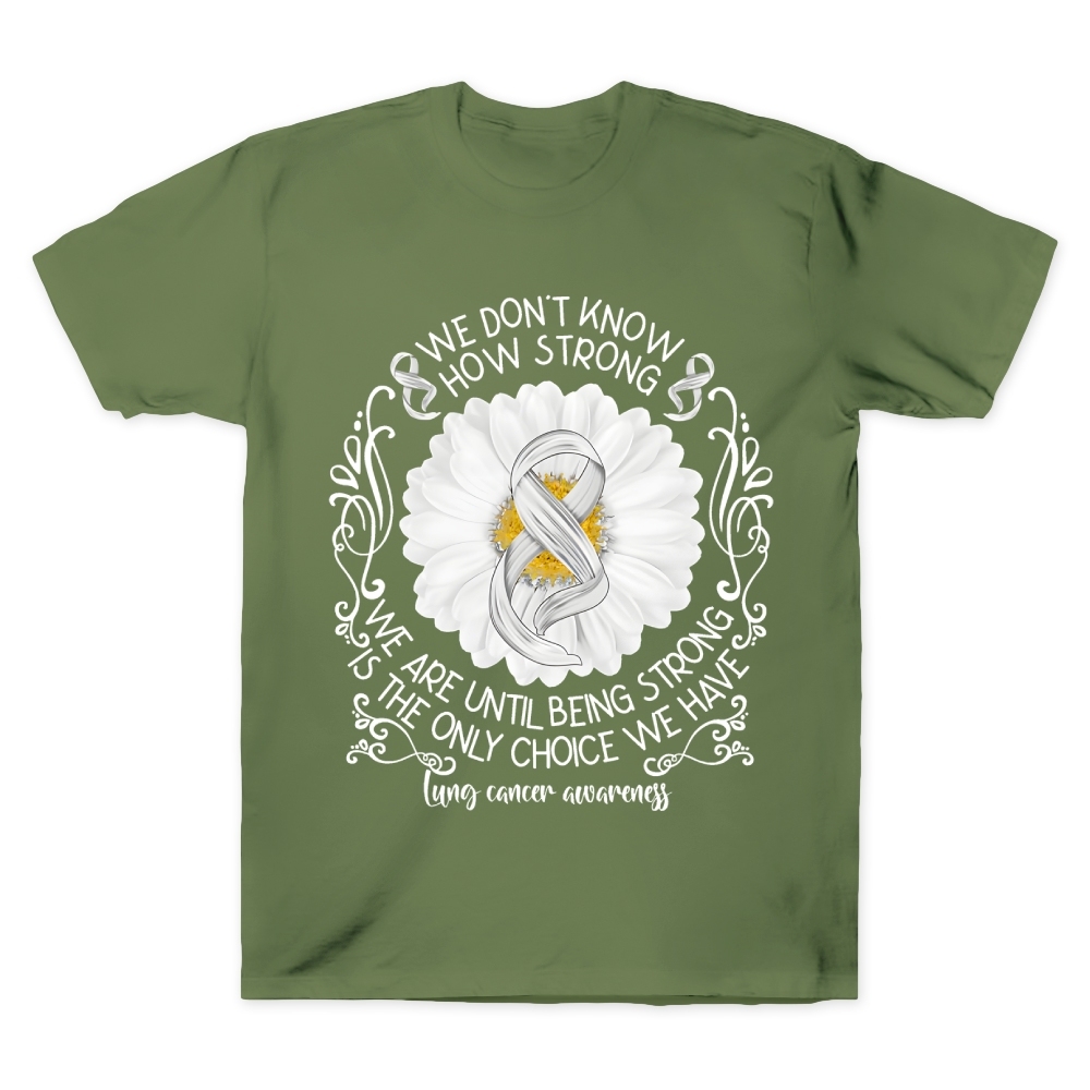 We Don’t Know How Strong Cotton Doctor T-shirt