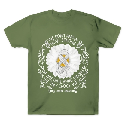 We Don’t Know How Strong Cotton Doctor T-shirt
