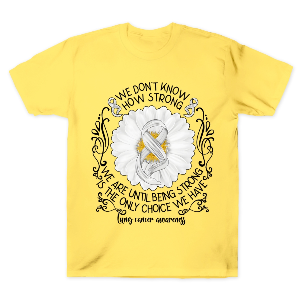 We Don’t Know How Strong Cotton Doctor T-shirt