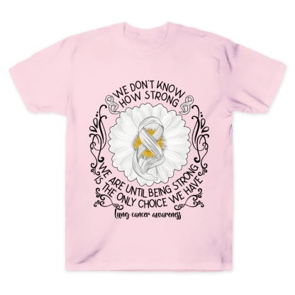 We Don’t Know How Strong Cotton Doctor T-shirt