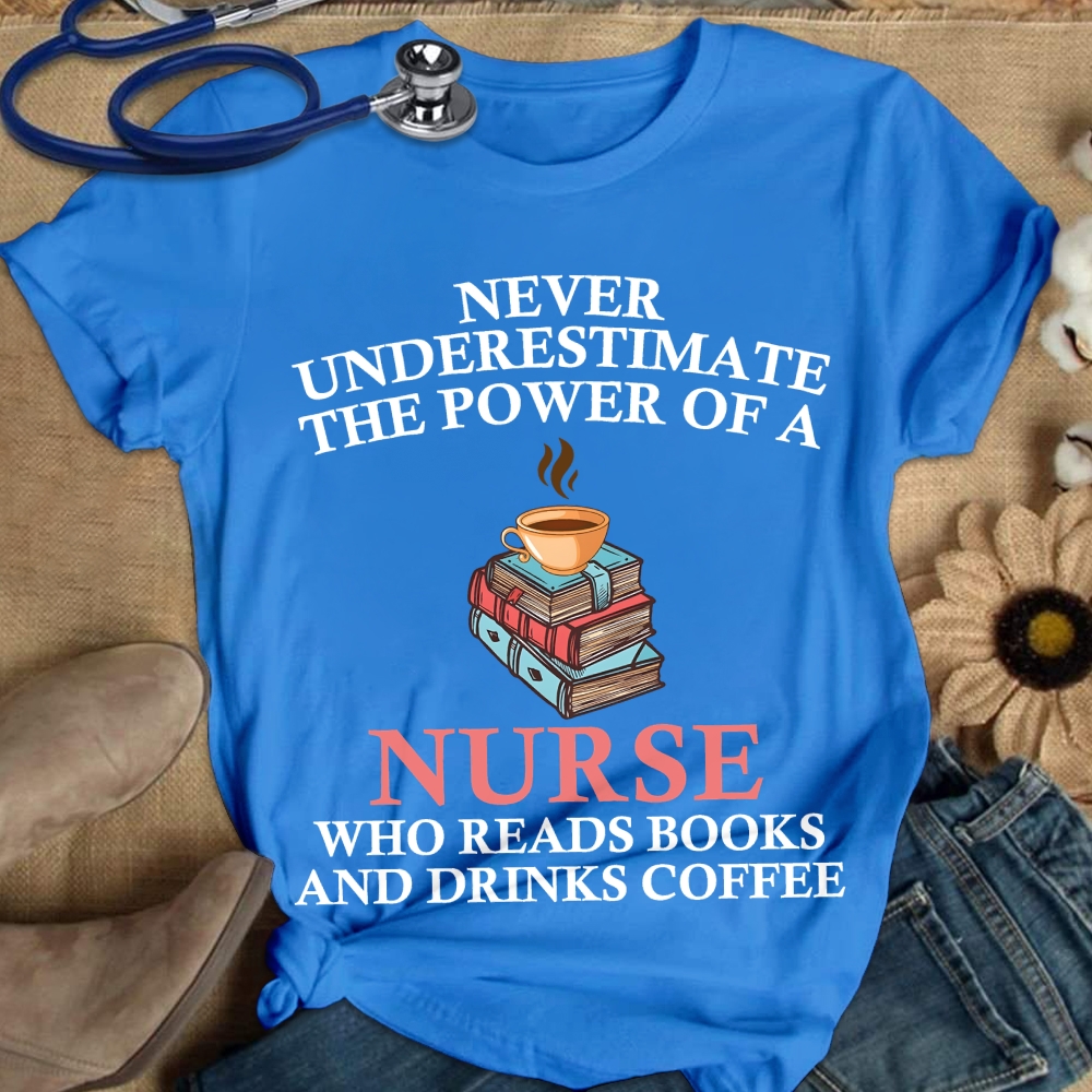 Nurse Reading Books And Coffee Lover Cotton Nurse T-shirt