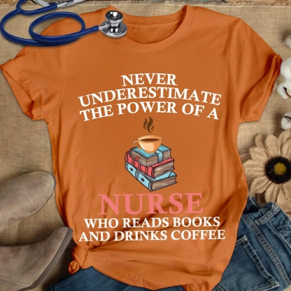 Nurse Reading Books And Coffee Lover Cotton Nurse T-shirt