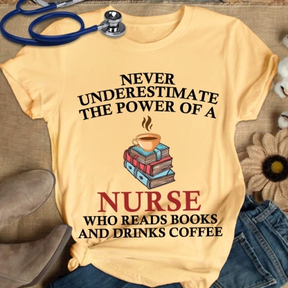 Nurse Reading Books And Coffee Lover Cotton Nurse T-shirt