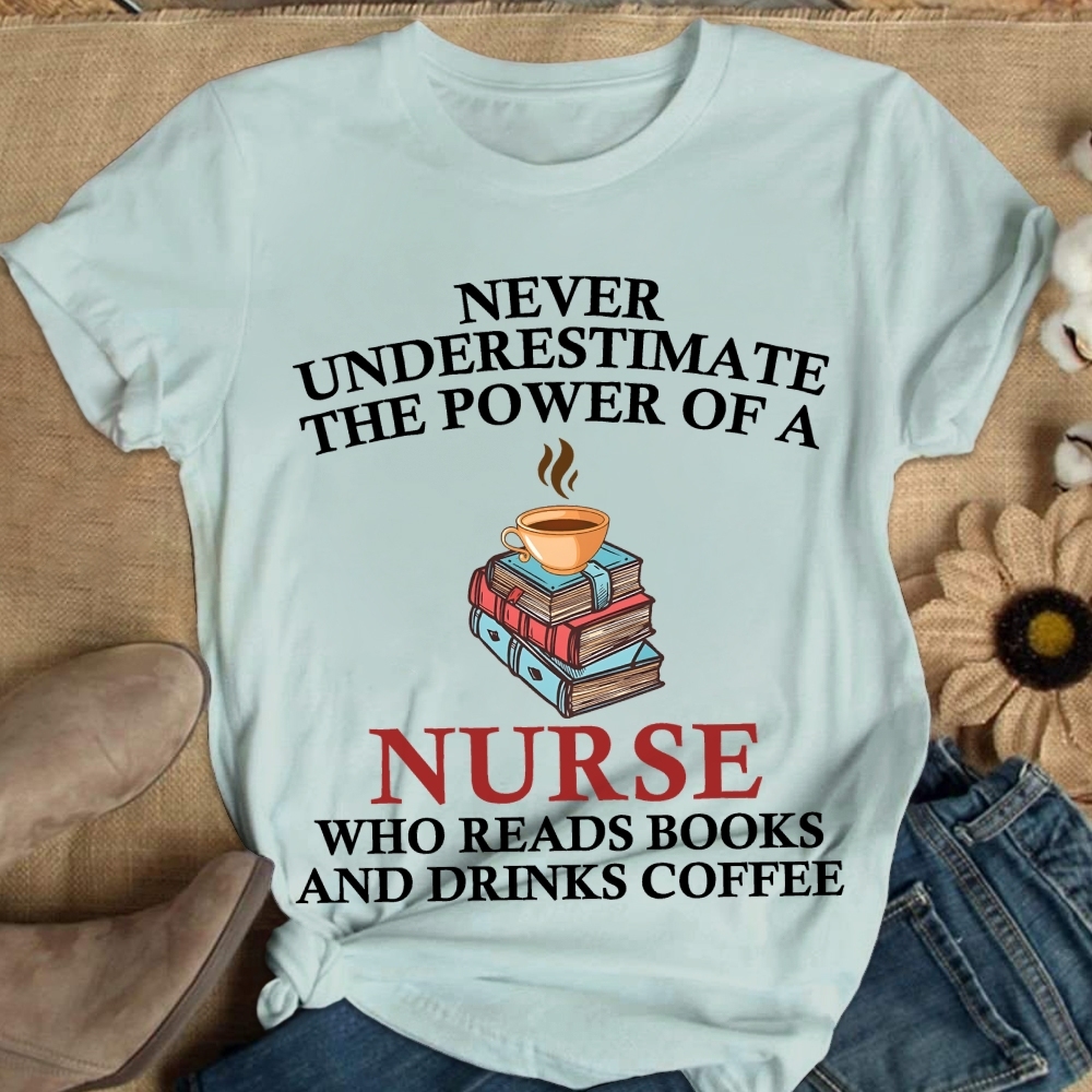 Nurse Reading Books And Coffee Lover Cotton Nurse T-shirt