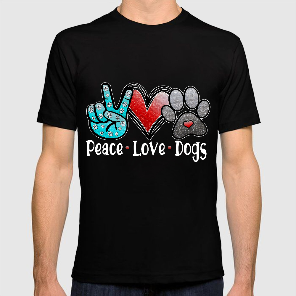 Peace Love Dogs Cotton Doctor T-shirt