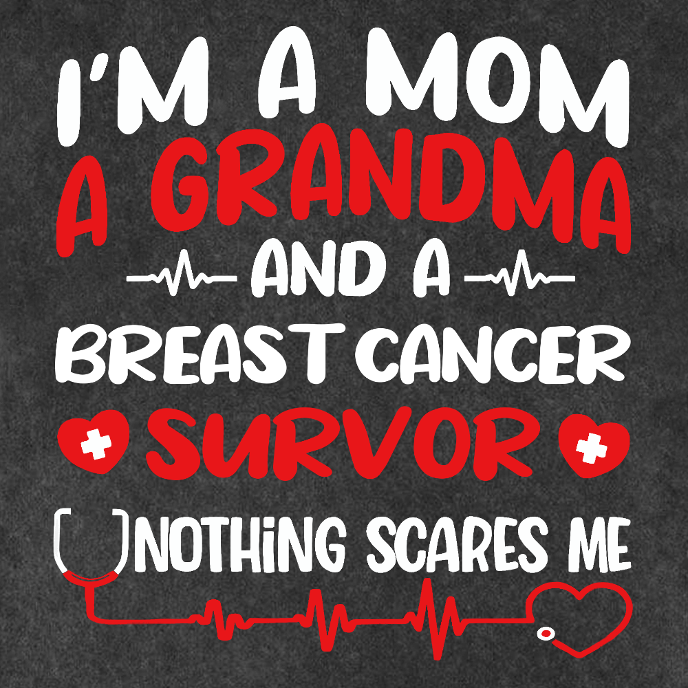 I'm A Mom And A Grandma And A Breast Cancer Survor Vintage Washed T-shirt