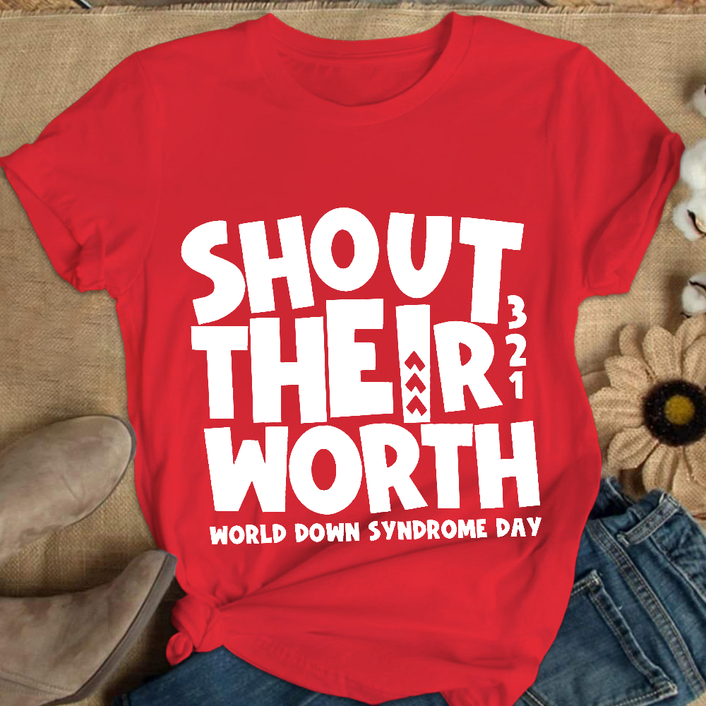 Shout Their Worth 321 World Down Syndrome Day Cotton Nurse T-shirt