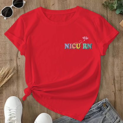 Nicu Nurse Sayings RN Double-Sided Cotton Printed T-Shirt