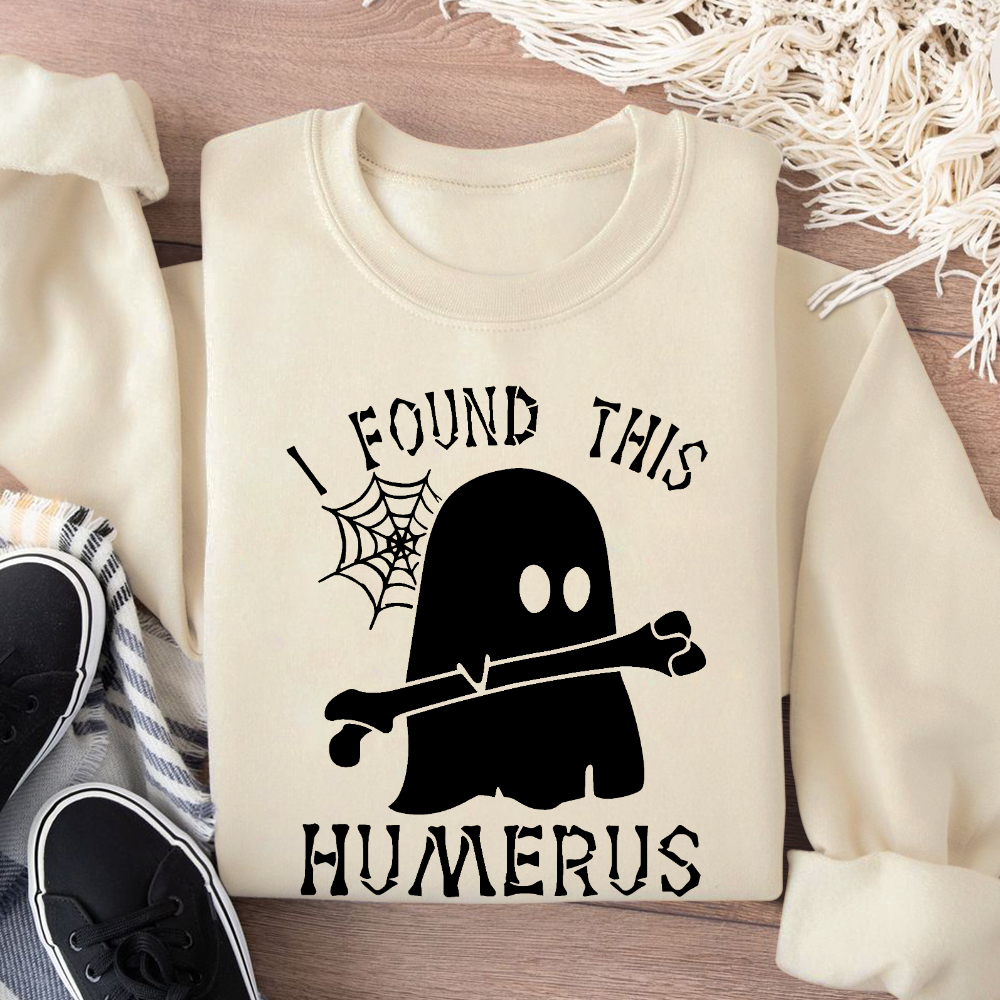 I Found This Humerus Cotton Pullover Sweatshirt