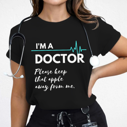 I'm A Doctor Cotton Nurse T-shirt