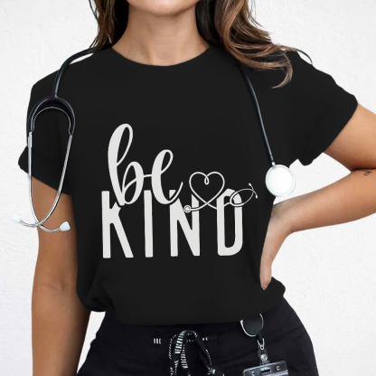 Be Kind Cotton Nurse T-shirt