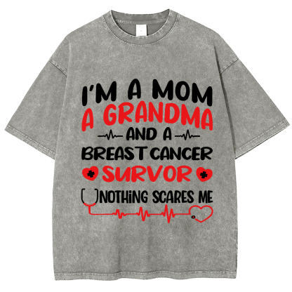 I'm A Mom And A Grandma And A Breast Cancer Survor Vintage Washed T-shirt