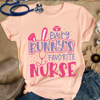 Every Bunny's Favorite Nurse Cotton Nurse T-shirt