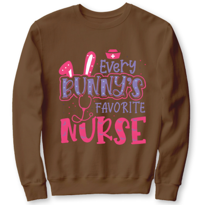 Every Bunny's Favorite Nurse Cotton Pullover Sweatshirt
