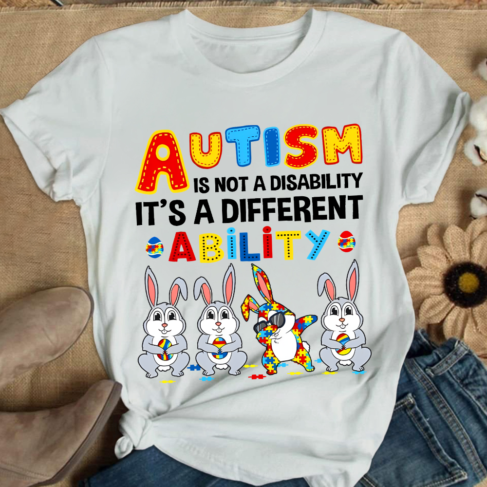 Rabbits Autism Is Not A Disability It’s A Different Ability Cotton Nurse T-shirt