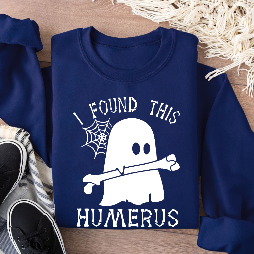 I Found This Humerus Cotton Pullover Sweatshirt