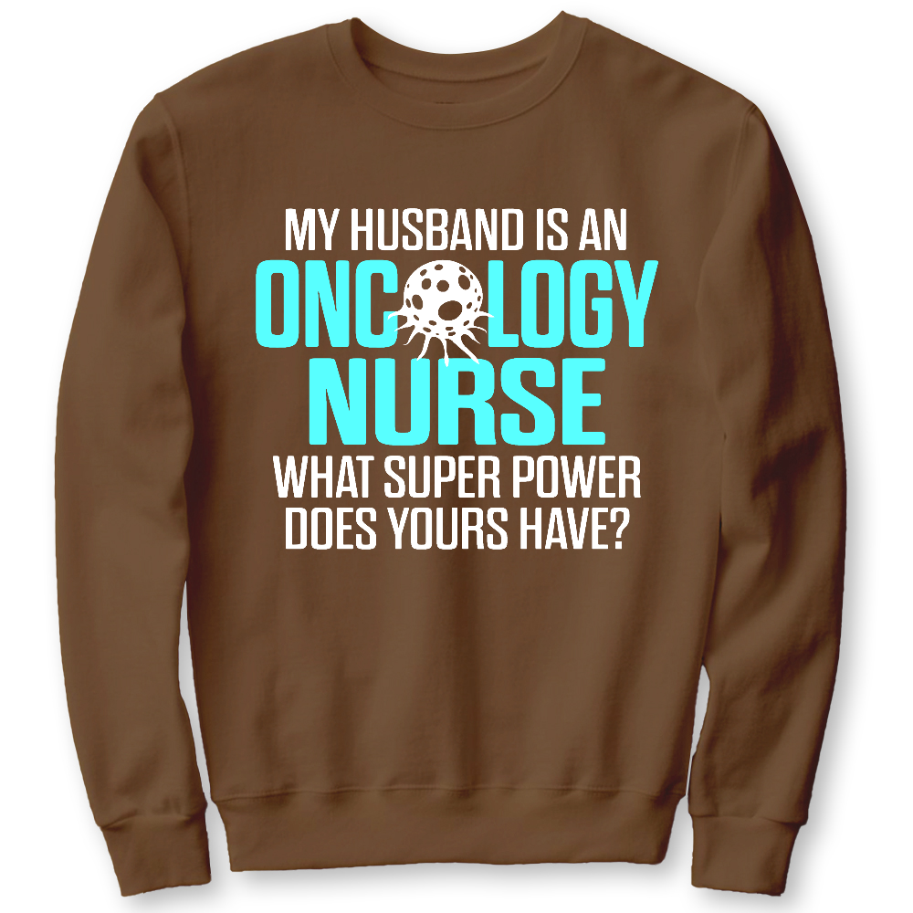 Oncology Nurse Husband Cotton Pullover Sweatshirt