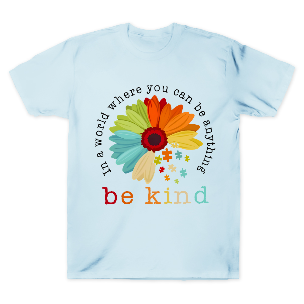 In A World Where You Can Be Anything Be Kind Cotton Doctor T-shirt