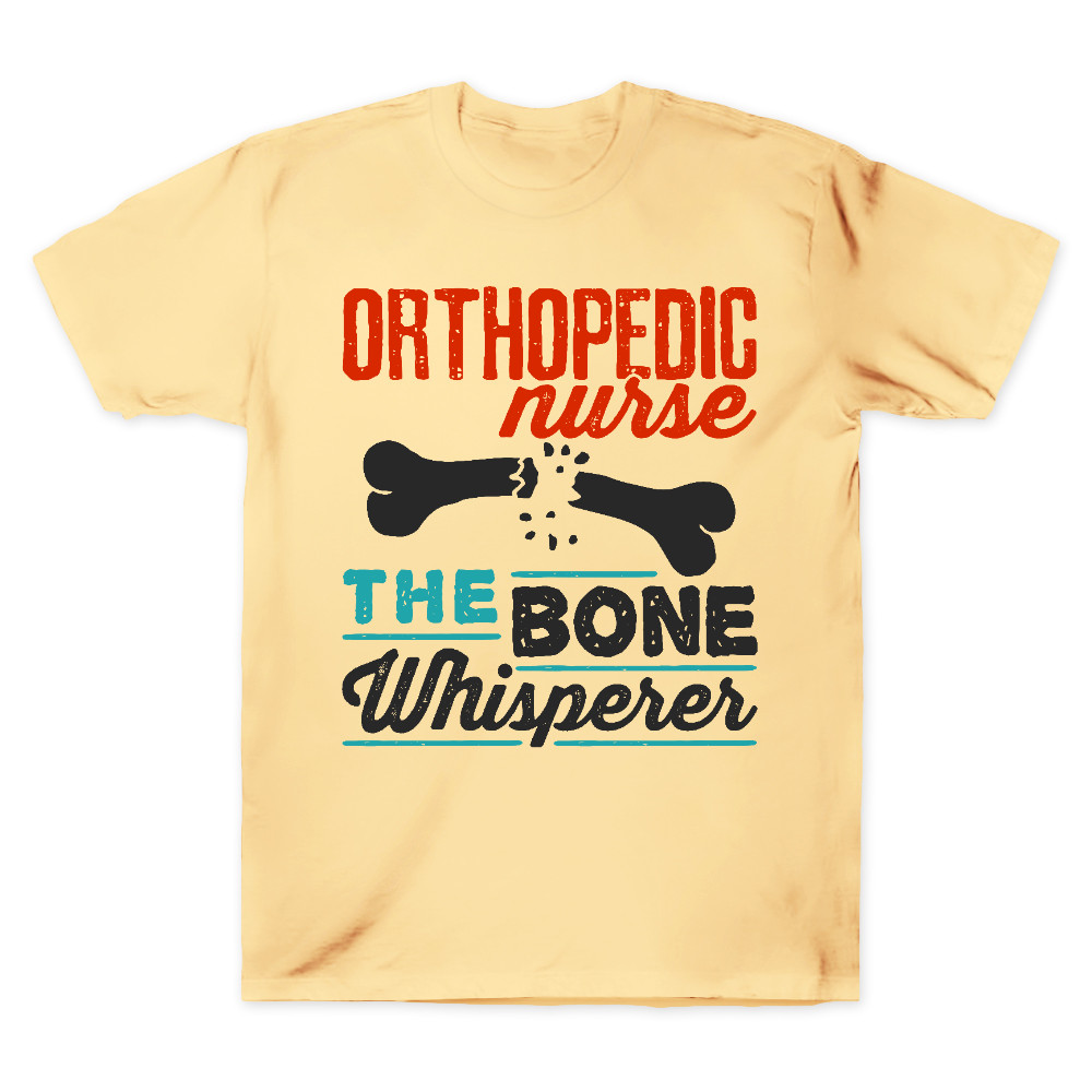 Orthopedic Nurse The Bone Whisperer Cotton Doctor T-shirt