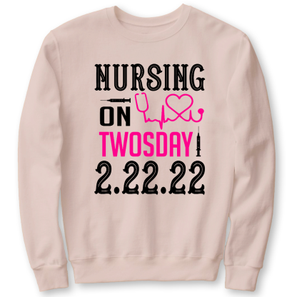 Nursing School On TwosDay Cotton Pullover Sweatshirt