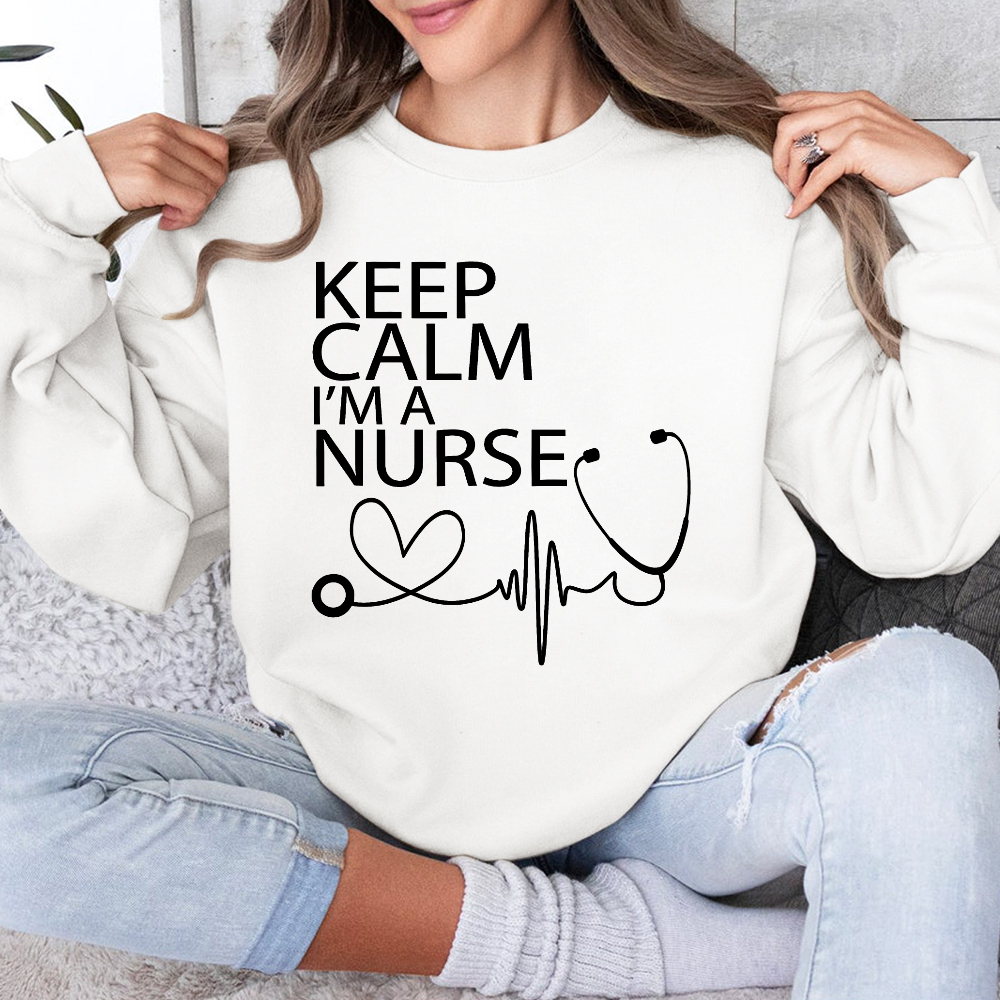 Keep Calm I‘m A Nurse Cotton Pullover Sweatshirt