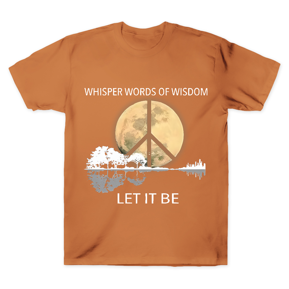 Whisper Words Of Wisdom Let It Be Cotton Doctor T-shirt