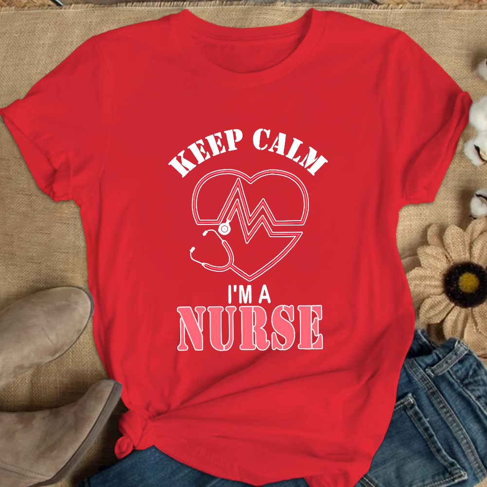 Keep Calm I‘m A Nurse Cotton Nurse T-shirt