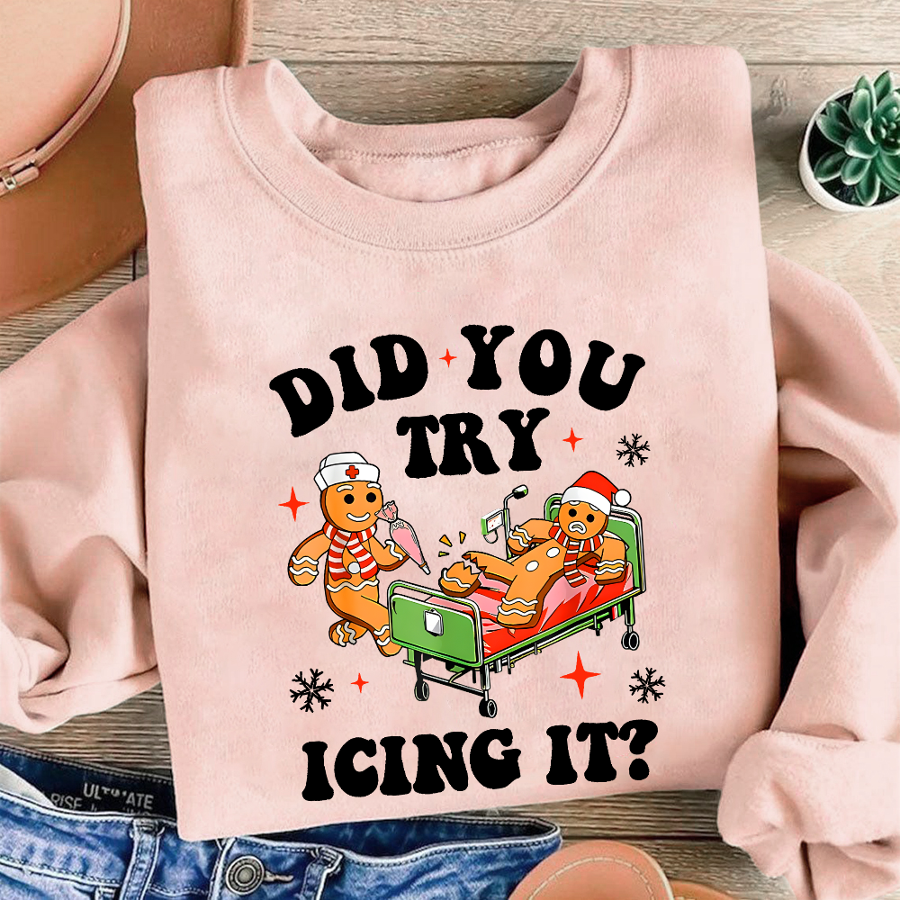 Did You Try Icing It Cotton Pullover Sweatshirt
