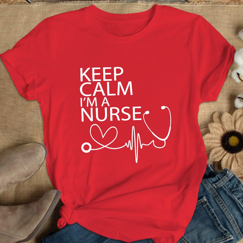 Keep Calm I‘m A Nurse Cotton Nurse T-shirt