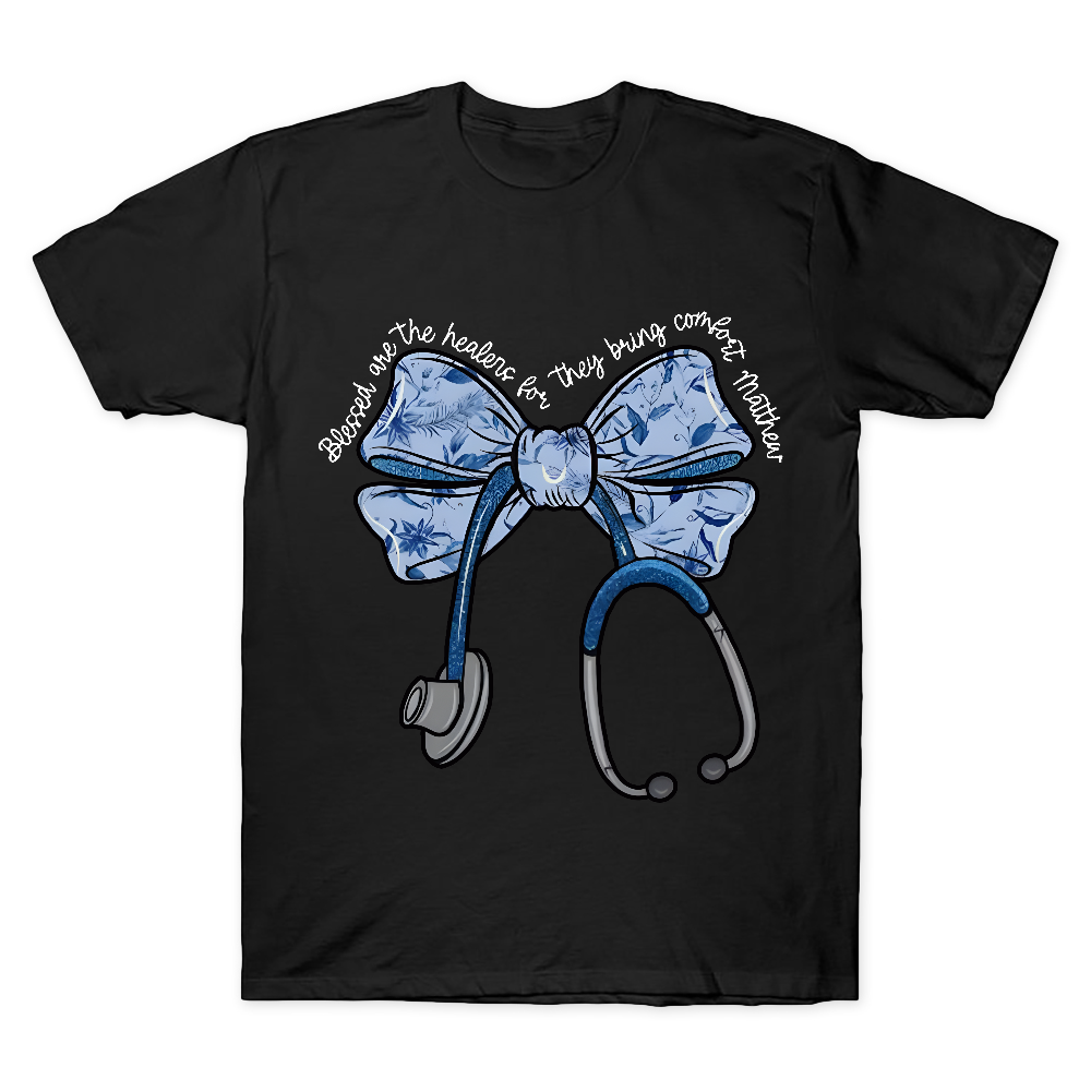 Blessed Are The Healers For They Bring Comfort Matthew Cotton Doctor T-shirt