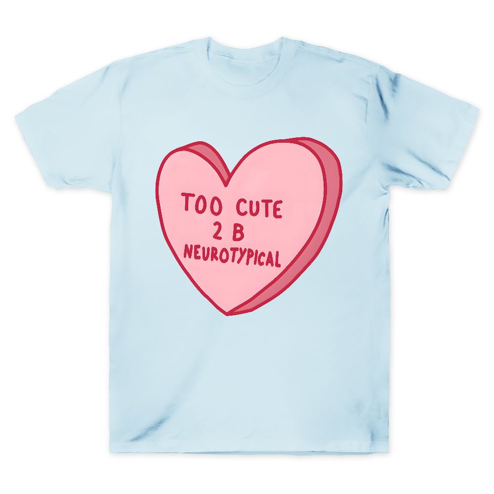 Too Cute To Be Neurotypical Cotton Doctor T-shirt