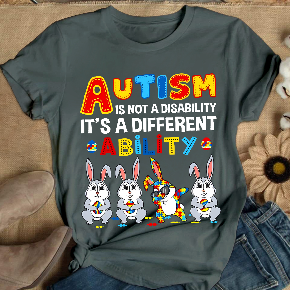 Rabbits Autism Is Not A Disability It’s A Different Ability Cotton Nurse T-shirt