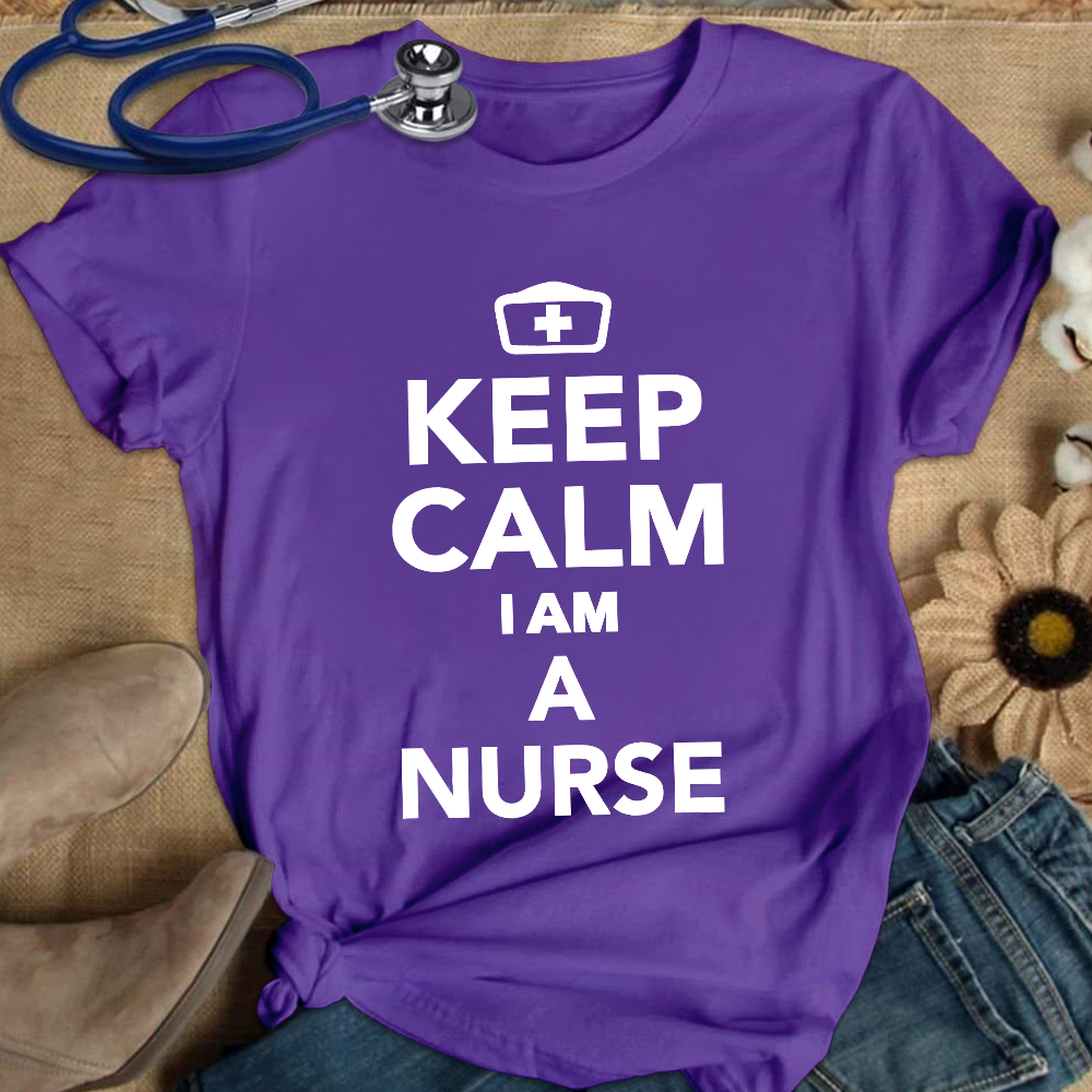 Keep Calm I‘m A Nurse Cotton Nurse T-shirt
