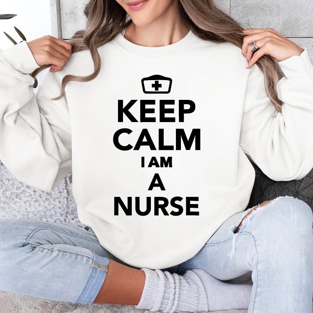 Keep Calm I‘m A Nurse Cotton Pullover Sweatshirt