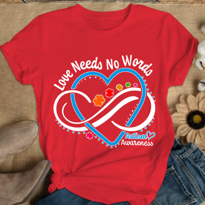 Love Needs No Words Autism Awareness Blue Heart Cotton Nurse T-shirt