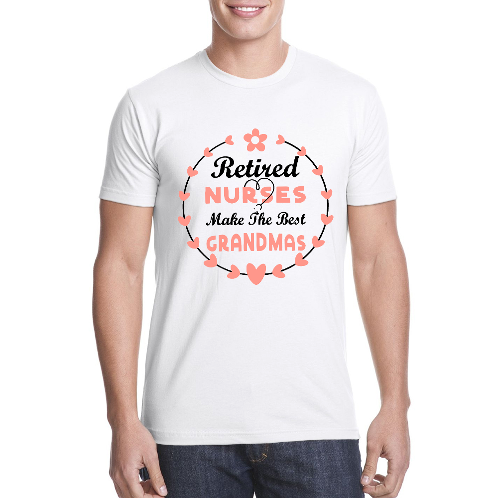 Retired Nurses Make The Best Grandmas Cotton Doctor T-shirt