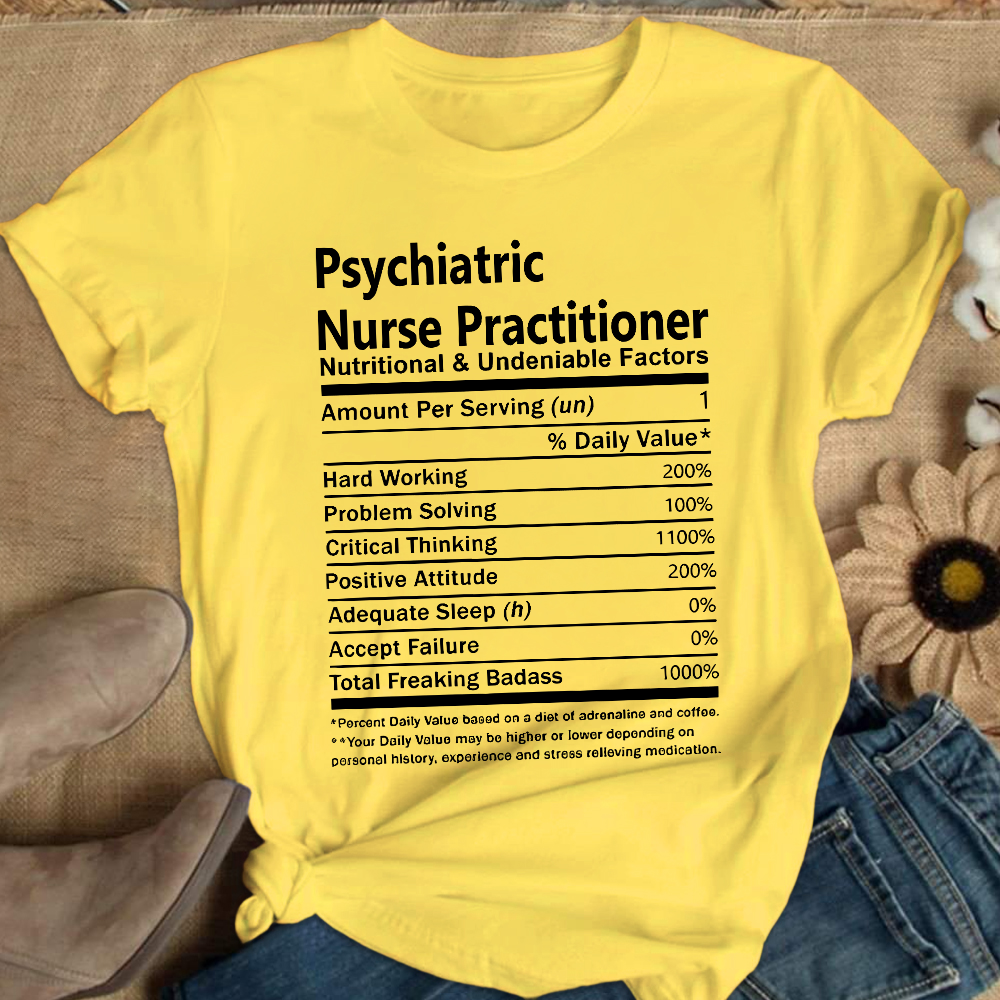 Psychiatric Nurse Practitioner Cotton Nurse T-shirt