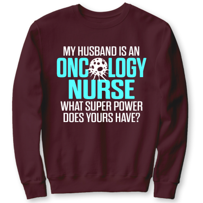 Oncology Nurse Husband Cotton Pullover Sweatshirt