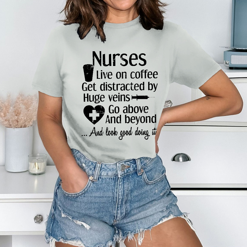 Nurses Live On Coffee Cotton Nurse T-shirt