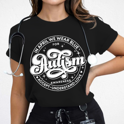 Autism Awareness Accept Understand Love Cotton Nurse T-shirt