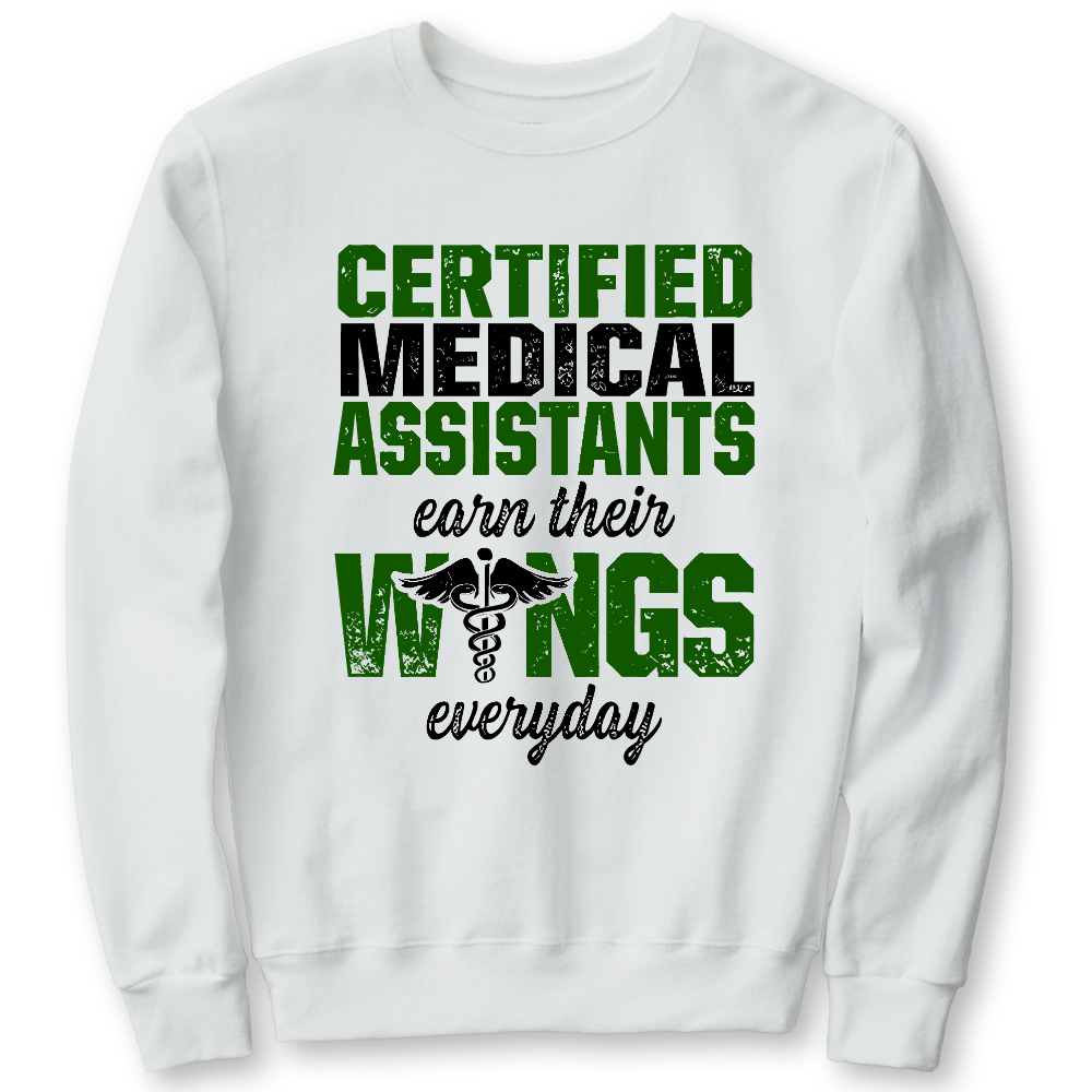 Certified Medical Assistants Earn Their Wings Everyday Cotton Pullover Sweatshirt