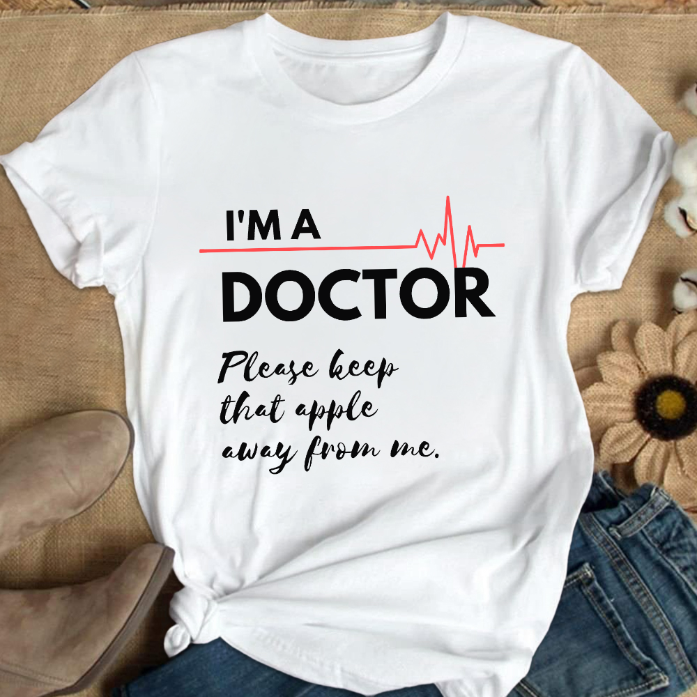 I'm A Doctor Cotton Nurse T-shirt